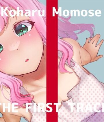 【オナニー実演】THE FIRST TRACK【桃瀬こはる】【デモ・体験版あり】本音レビュー
