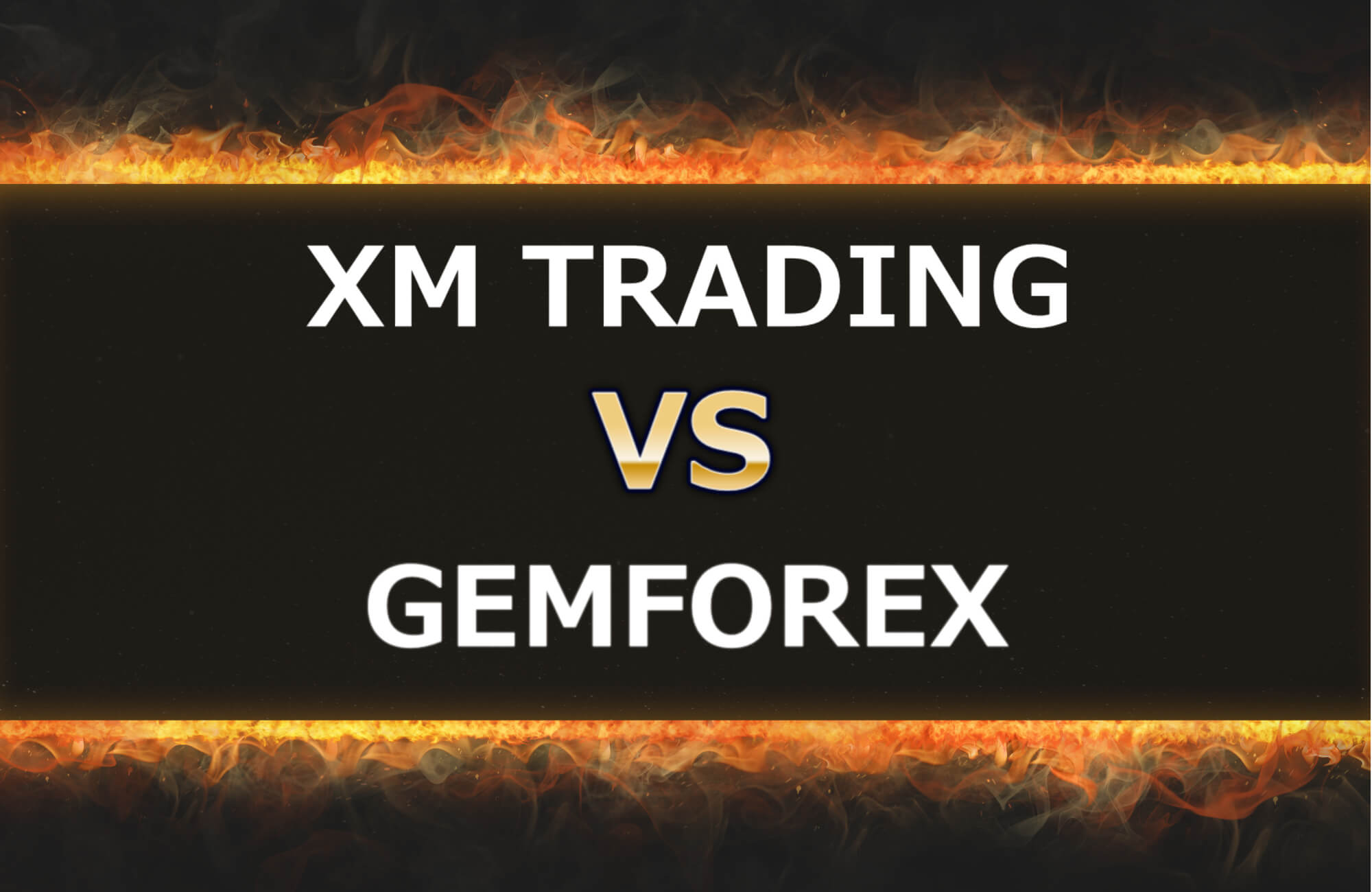 XM/XMTradingとGEMFOREXを8つの項目で比較！