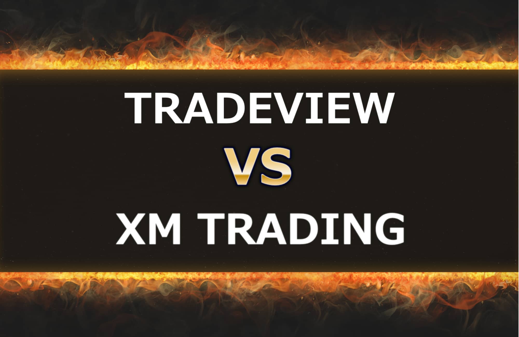 TRADEVIEWとXM TRADINGの比較